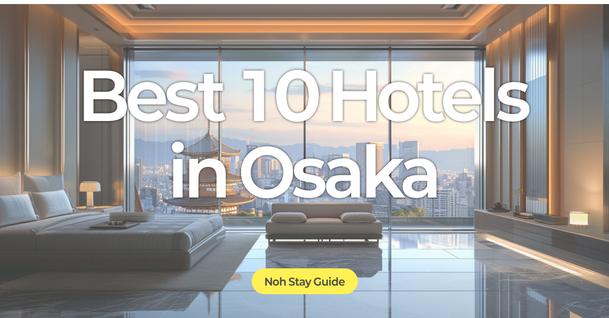 Luxury hotel room with panoramic Osaka Castle skyline view best hotels in Osaka travel guide